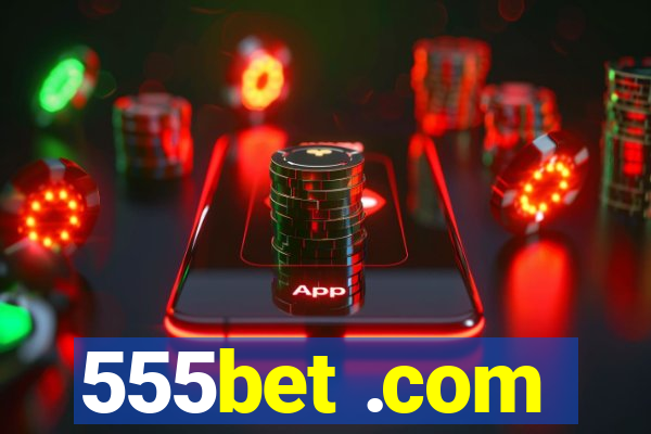 555bet .com